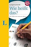 Langenscheidt Wie heißt das?: Die 1000 ersten deutschen Wörter