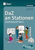 DaZ an Stationen: Handlungsorientierte Materialien für Deutsch...