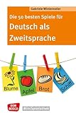 Die 50 besten Spiele für Deutsch als Zweitsprache (Don Bosco...