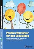 Positive Verstärker für den Schulalltag - Kl. 1-4: Praktische...