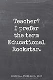 Teacher? I prefer the term Educational Rockstar. Lehrerkalender...