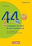 Lernen im Spiel: 44 Lernspiele für DaZ in der Grundschule - Für...