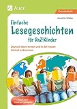 Einfache Lesegeschichten für DaZ-Kinder: Deutsch lesen lernen...