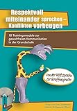 Respektvoll miteinander sprechen – Konflikten vorbeugen: 10...