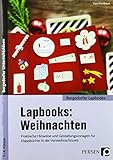 Lapbooks: Weihnachten - 1.-4. Klasse: Praktische Hinweise und...