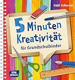 5 Minuten Kreativität für Grundschulkinder (Kinder, Kunst und...