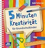 5 Minuten Kreativität für Grundschulkinder (Kinder, Kunst und...