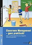 Classroom Management - ganz praktisch!: Ideen- und Materialpaket...