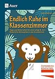 Endlich Ruhe im Klassenzimmer: Tipps und Materialien für eine...