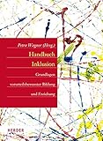 Handbuch Inklusion: Grundlagen vorurteilsbewusster Bildung und...